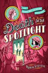 9781665919371-166591937X-Death in the Spotlight (A Murder Most Unladylike Mystery)