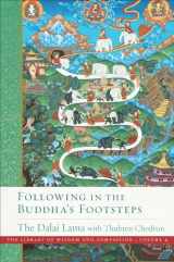 9781614296256-1614296251-Following in the Buddha's Footsteps (4) (The Library of Wisdom and Compassion)