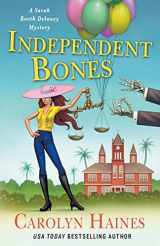 9781250257871-1250257875-Independent Bones: A Sarah Booth Delaney Mystery (A Sarah Booth Delaney Mystery, 23)