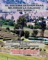 9781533048738-1533048738-El Sistema Vetiver Para Mejorar La Calidad Agua: Prevencion y Tratamiento de Aguas y Suelos Contaminados (Spanish Edition)