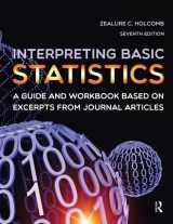 9781936523320-1936523329-Interpreting Basic Statistics: A Guide and Workbook Based on Excerpts from Journal Articles