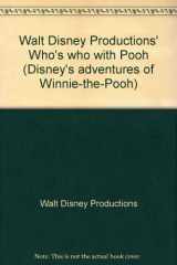9780307232014-0307232018-Walt Disney Productions' Who's who with Pooh (Disney's adventures of Winnie-the-Pooh)