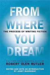 9780802142573-0802142575-From Where You Dream: The Process of Writing Fiction