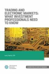 9781934667910-1934667919-Trading and Electronic Markets: What Investment Professionals Need to Know