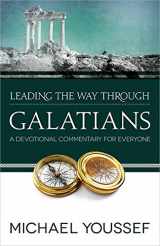 9780736951661-0736951660-Leading the Way Through Galatians: A Devotional Commentary for Everyone (Leading the Way Through the Bible)