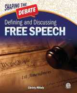 9781731614766-1731614764-Shaping the Debate Defining and Discussing Free Speech