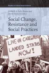 9789004179936-9004179933-Social Change, Resistance and Social Practices (Studies in Critical Social Sciences, 19)