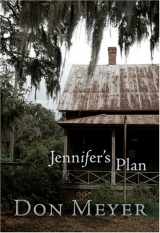 9781583851999-1583851992-Jennifer's Plan