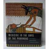 9780674017023-0674017021-Medicine in the Days of the Pharaohs
