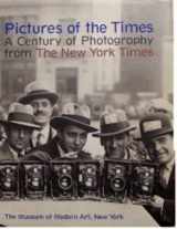 9780810961678-0810961679-Pictures of the Times: A Century of Photography from the New York Times
