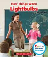 9780531214565-0531214567-Lightbulbs (Rookie Read-About Science: How Things Work)