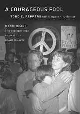 9780826521613-0826521614-A Courageous Fool: Marie Deans and Her Struggle against the Death Penalty