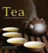 9781554079377-1554079373-Tea: History, Terroires, Varieties