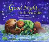 9781595722546-1595722548-Good Night, Little Sea Otter