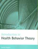 9780763743833-0763743836-Introduction to Health Behavior Theory