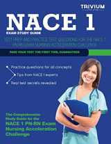 9781940978628-1940978629-Nace 1 Study Guide: Test Prep and Practice Test Questions for the Nace 1 PN-RN Exam Nursing Acceleration Challenge