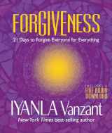 9781401952044-1401952046-Forgiveness: 21 Days to Forgive Everyone for Everything