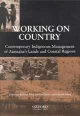 9780195512175-0195512170-Working on country: Contemporary indigenous management of Australia's lands and coastal regions