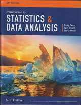 9781337794428-1337794422-Introduction to Statistics and Data Analysis, Sixth Edition, AP Edition, Student Textbook, c. 2020