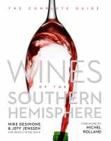 9781402786259-1402786255-Wines of the Southern Hemisphere: The Complete Guide