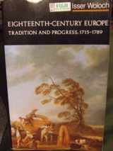 9780393952148-0393952142-Eighteenth-Century Europe: Tradition and Progress, 1715-1789 (The Norton History of Modern Europe)