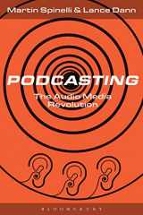 9781501328688-1501328689-Podcasting: The Audio Media Revolution