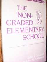9780807728451-0807728454-Nongraded Elementary School (Revised Edition)