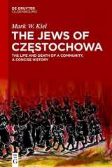 9783110769944-3110769948-The Jews of Częstochowa: The Life and Death of a Community, a Concise History
