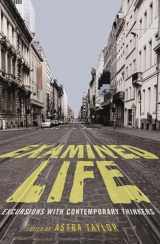 9781595584472-1595584471-Examined Life: Excursions With Contemporary Thinkers