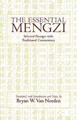 9780872209855-0872209857-The Essential Mengzi: Selected Passages with Traditional Commentary (Hackett Classics)