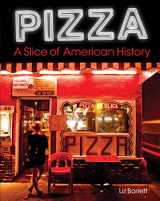 9780760345603-0760345600-Pizza, A Slice of American History