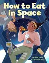 9780316367745-0316367745-How to Eat in Space