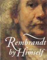 9789040093159-9040093156-Rembrandt by Himself (National Gallery London Publ