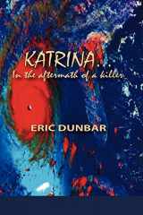 9781598002393-1598002392-Katrina: In the Aftermath of a Killer