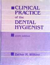 9780812111811-0812111818-Clinical practice of the dental hygienist