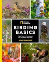 9781426222191-142622219X-National Geographic Birding Basics: Tips, Tools, and Techniques for Great Bird-watching