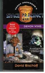 9780061056130-0061056138-Demon Wing (Space Precinct)