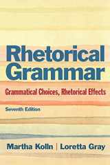 9780134017358-0134017358-Rhetorical Grammar: Grammatical Choices, Rhetorical Effects Plus MyWritingLab -- Access Card Package (7th Edition)