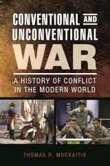9781440828331-1440828334-Conventional and Unconventional War: A History of Conflict in the Modern World
