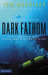 9780310244080-0310244080-Dark Fathom (Beck Easton Adventure Series #2)