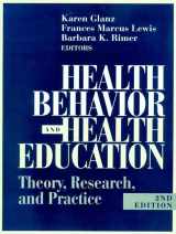 9780787903107-0787903108-Health Behavior and Health Education: Theory, Research, and Practice