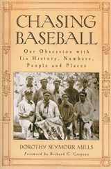 9780786442898-0786442891-Chasing Baseball: Our Obsession with Its History, Numbers, People and Places