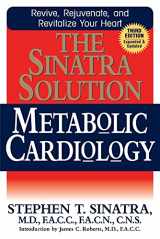 9781683367710-1683367715-The Sinatra Solution: Metabolic Cardiology