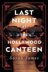 9781728252254-1728252253-Last Night at the Hollywood Canteen: A Novel