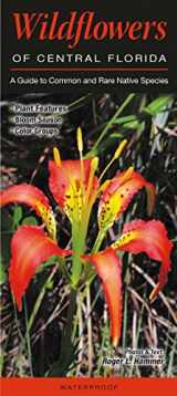 9780982885611-098288561X-Wildflowers of Central Florida: A Guide to Common & Rare Native Species (Quick Reference Guides)