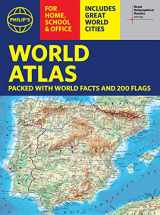 9781849075916-1849075913-Philip's World Atlas (A4): with Global Cities, Facts and Flags