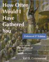 9780982601723-0982601727-How Often Would I Have Gathered You, 2nd Edition