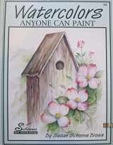 9781567703252-1567703259-Watercolors Anyone Can Paint - Scheewe Art Workshop Series 2