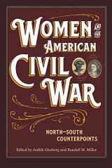 9781606353400-1606353403-Women and the American Civil War: North-South Counterpoints