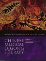 9781885246325-1885246323-An Energetic Approach to Oncology (Chinese Medical Qigong Therapy, Volume 5)
